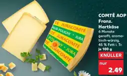Kaufland COMTÉ AOP Franz. Hartkäse Angebot