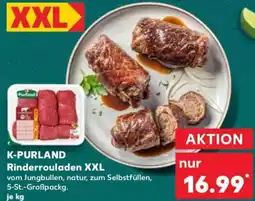 Kaufland K-PURLAND Rinderrouladen XXL Angebot