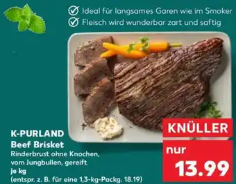 Kaufland K-PURLAND Beef Brisket Angebot
