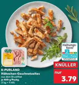Kaufland K-PURLAND Hähnchen-Geschnetzeltes Angebot
