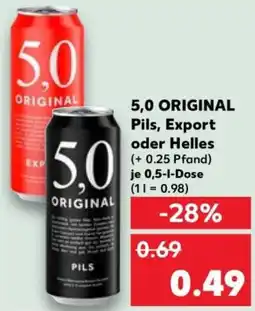 Kaufland 5,0 ORIGINAL Pils, Export oder Helles Angebot