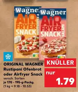 Kaufland ORIGINAL WAGNER Rustipani Ofenbrot oder Airfryer Snack Angebot