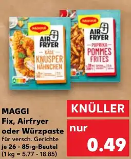 Kaufland MAGGI Fix, Airfryer oder Würzpaste Angebot