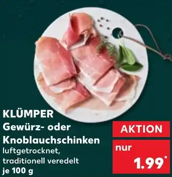 Kaufland KLÜMPER Gewürz- oder Knoblauchschinken Angebot