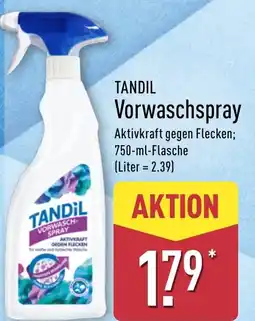 Aldi Nord TANDIL Vorwaschspray Angebot