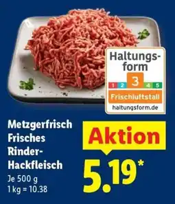 Lidl Metzgerfrisch Frisches Rinder Hackfleisch Angebot