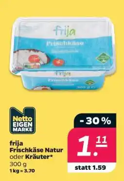 NETTO frija Frischkäse Natur oder Kräuter Angebot