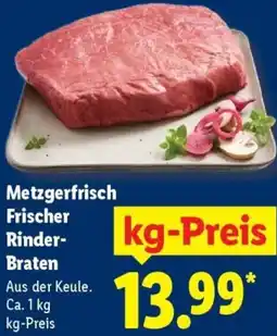 Lidl Metzgerfrisch Frischer Rinder Braten Angebot