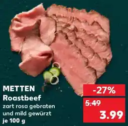 Kaufland METTEN Roastbeef Angebot