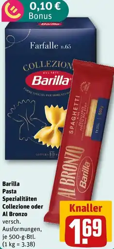 REWE Barilla Pasta Spezialitäten Collezione oder Al Bronzo Angebot