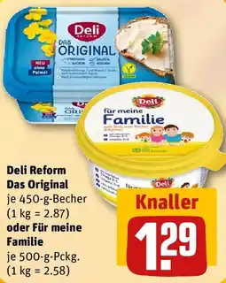 REWE Deli Reform Das Original oder Für meine Familie Angebot