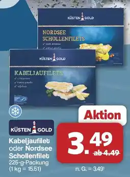Famila Nord West KÜSTEN GOLD Kabeljaufilet oder Nordsee Schollenfilet Angebot