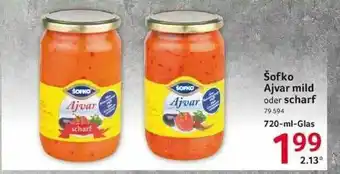 Selgros Söfko Ajvar Mild Oder Scharf Angebot