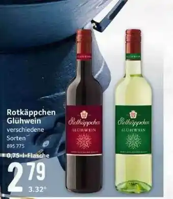 Selgros Rotkäppchen Glühwein Angebot