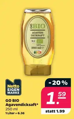 NETTO Netto eigenmarke go bio agavendicksaft Angebot