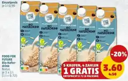 PENNY Food for future Bio Hafer drink Natur Angebot