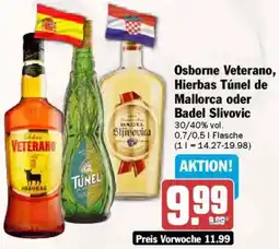 AEZ Osborne Veterano, Hierbas Túnel de Mallorca oder Badel Slivovic Angebot