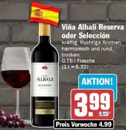 AEZ Viña Albali Reserva oder Selección Angebot