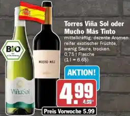 AEZ Torres Viña Sol oder Mucho Más Tinto Angebot