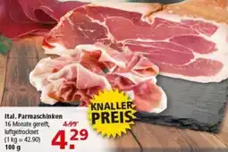 Multi Markt Ital. Parmaschinken 16 Monate gereift, 4.99 luftgetrocknet (1 kg = 42.90) 100 g Angebot