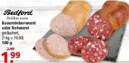 Multi Markt Bedford Delikat essen Bauerleberwurst oder Rotwurst Angebot