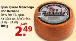 Multi Markt Span. Queso Manchego Don Bernado Angebot