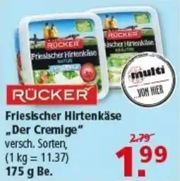 Multi Markt RÜCKER Friesischer Hirtenkäse „Der Cremige" Angebot