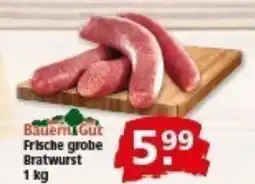Multi Markt Bauern Gut Frische grobe Bratwurst Angebot