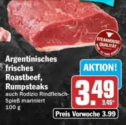 HIT Argentinisches frisches Roastbeef, Rumpsteaks Angebot