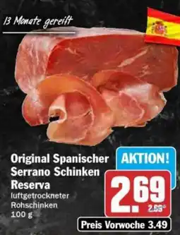HIT Original Spanischer Serrano Schinken Reserva Angebot
