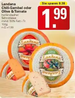 WEZ Landana Chili-Sambal oder Olive & Tomate Angebot