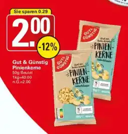 WEZ Gut & Günstig Pinienkeme Angebot