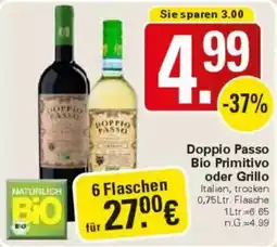 WEZ Doppio Passo Bio Primitivo oder Grillo Angebot