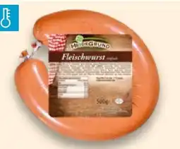 Kaufland HeideGrund Fleischwurst Angebot