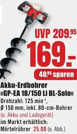 B1 Discount Baumarkt Einhell Akku-Erdbohrer GP-EA 18/150 Li BL-Solo Angebot