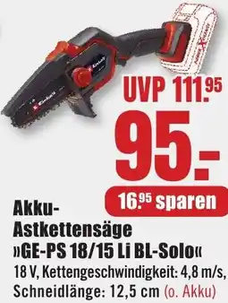 B1 Discount Baumarkt Einhell Akku Astkettensäge GE-PS 18/15 Li BL-Solo Angebot