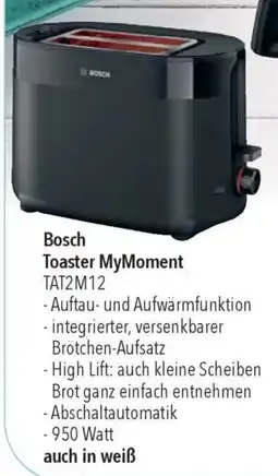 CITTI Markt Bosch Toaster MyMoment TAT2M12 Angebot