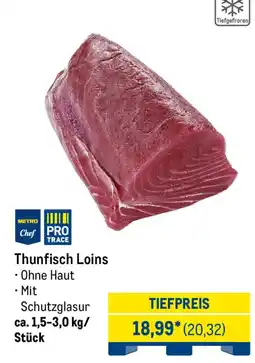 METRO Thunfisch Loins Angebot