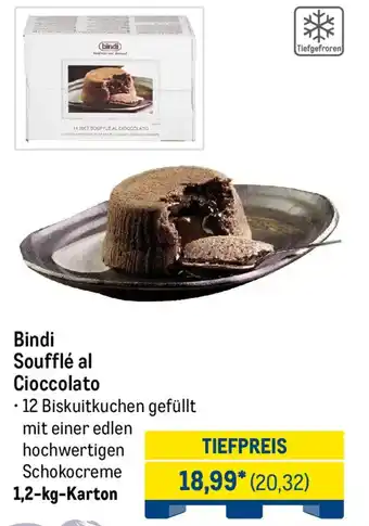 METRO Bindi Soufflé al Cioccolato Angebot