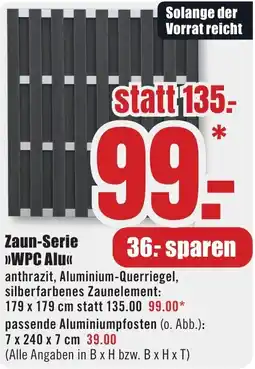 B1 Discount Baumarkt Zaun-Serie WPC Alu Angebot