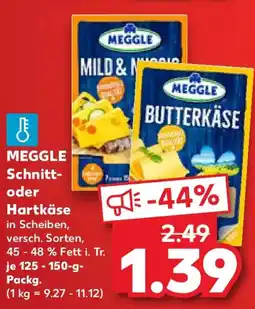 Kaufland MEGGLE Schnitt oder Hartkäse Angebot