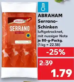 Kaufland ABRAHAM Serrano Schinken Angebot