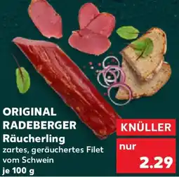 Kaufland ORIGINAL RADEBERGER Räucherling Angebot