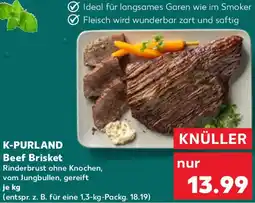 Kaufland K-PURLAND Beef Brisket Angebot