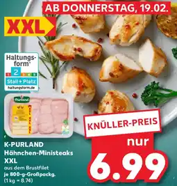 Kaufland K-PURLAND Hähnchen-Ministeaks XXL Angebot