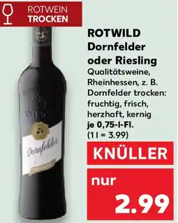 Kaufland ROTWILD Dornfelder oder Riesling Angebot