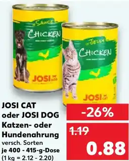 Kaufland JOSI CAT oder JOSI DOG Katzen- oder Hundenahrung Angebot