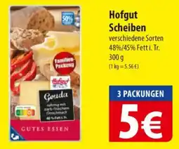 Famila Nord Ost Hofgut Scheiben Angebot