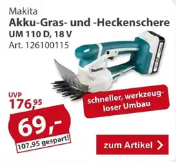 Sonderpreis Baumarkt Makita Akku-Gras- und -Heckenschere UM 110D 18V Angebot