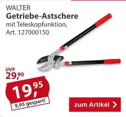 Sonderpreis Baumarkt WALTER Getriebe-Astschere Angebot
